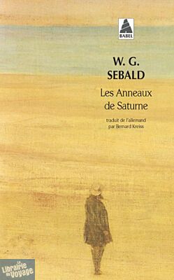 Editions Actes Sud (collection poche Babel) - Roman - Les anneaux de Saturne