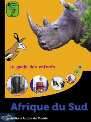 Editions Autour du Monde - Le guide des enfants - Afrique du Sud