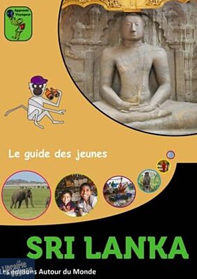 Editions Autour du Monde - Le guide des jeunes - Sri Lanka