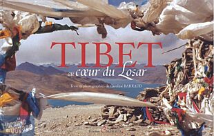 Editions Barraud - Carnet - Tibet - Au coeur du Losar
