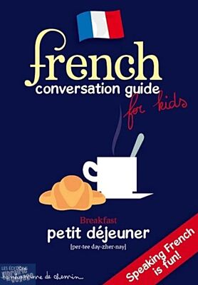 Editions Bonhomme de chemin - Guide de conversation (en anglais) - French, conversation guide for kids