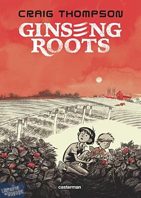 Editions Casterman - Bande dessinée - Ginseng roots