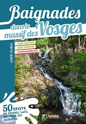 Editions Chamina - Guide - Baignades dans le massif des Vosges
