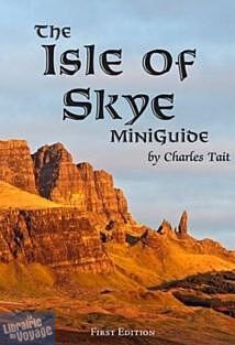 Editions Charles Tait - Guide (en anglais) - The Isle of Skye (Charles Tait)