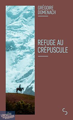 Editions Christian Bourgois (poche) - Roman - Refuge au crépuscule
