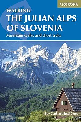 Editions Cicerone - Guide de Randonnées (en anglais) - Julian Alps of Slovenia (Les Alpes Juliennes)