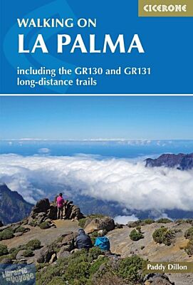 Editions Cicerone - Guide de randonnées (en anglais) - Walking in La Palma (îles Canaries) - Including the GR130 and GR131 long-distance trails
