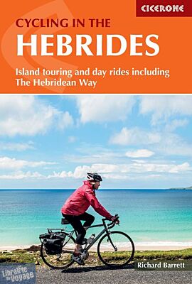 Editions Cicerone - Guide de randonnées à vélo - Cycling in the Hebrides (Island touring and day rides including the Hebridean way)
