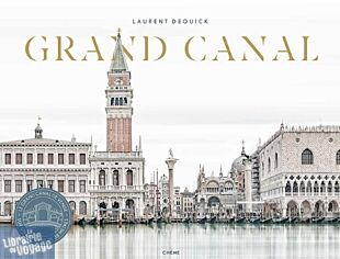 Editions du Chêne - Beau livre - Grand Canal (Venise)