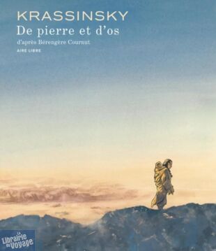 Editions Dupuis - Bande dessinée - De pierre et d'os (d'après le roman de Bérengère Cournut)