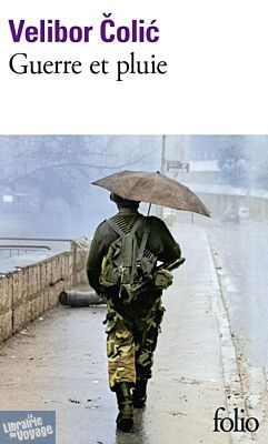Editions Folio (poche) - Roman - Guerre et pluie