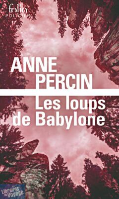Editions Folio (poche) - Roman - Les loups de Babylone