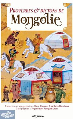 Editions Géorama - Proverbes et dictons de Mongolie