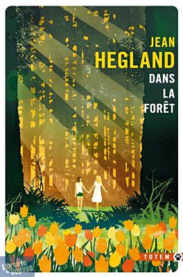 Editions Gallmeister (collection Totem - poche) - Roman - Dans la forêt