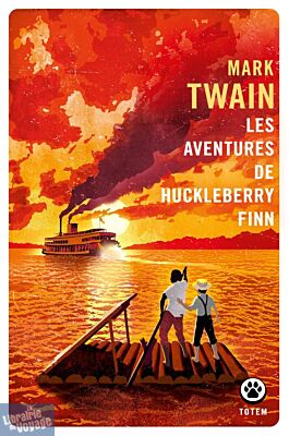Editions Gallmeister (collection poche - Totem) - Roman - Les Aventures de Huckleberry Finn