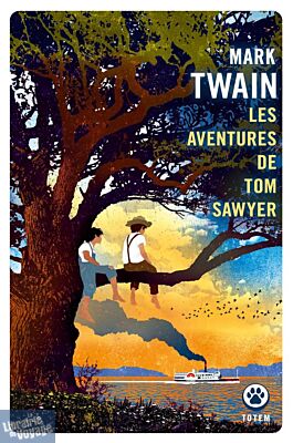 Editions Gallmeister (collection poche - Totem) - Roman - Les aventures de Tom Sawyer