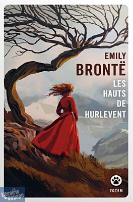 Editions Gallmeister (collection poche Totem) - Roman - Les Hauts de Hurlevent
