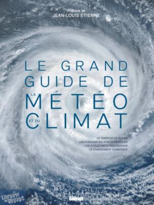 Editions Glénat - Guide - Le grand Guide de la météo et du climat