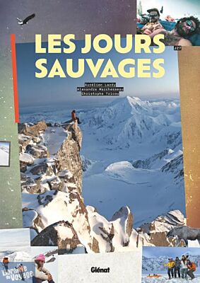 Editions Glénat - Récit - Les jours sauvages