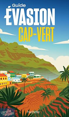 Editions Hachette - Guide Evasion - Cap-Vert