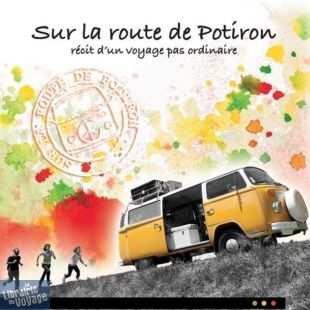 Editions I and I - Récit - Sur la route de Potiron, récit d'un voyage pas ordinaire (Julien Giraud, photographies Tahar Mylène Giraud)