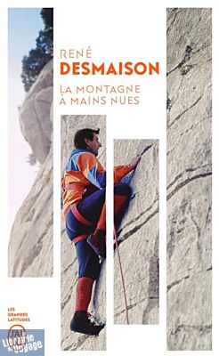 Editions J'ai Lu (poche) - Récit - La montagne à mains nues