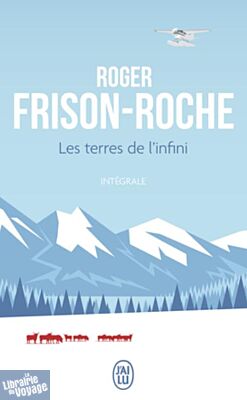 Editions j'ai Lu (poche) - Roman - Les terres de l'infini (intégrale)