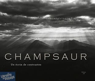 Editions JCP - Beau livre - Champsaur (un écrin de contrastes)