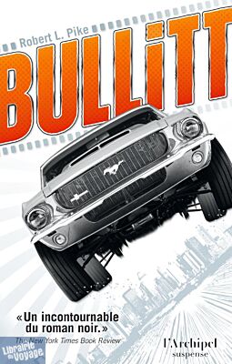 Editions L'Archipel (collection Suspense) - Roman - Bullitt
