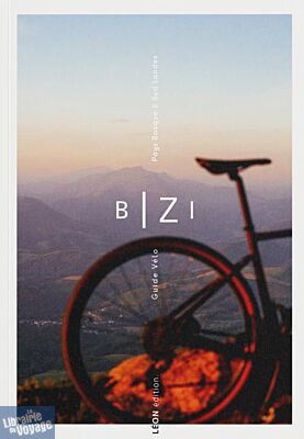 Editions Léon - Guide - Bizi - Guide vélo Pays Basque & Sud Landes