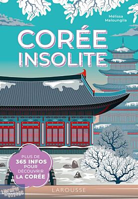 Editions Larousse - Beau livre - Corée insolite