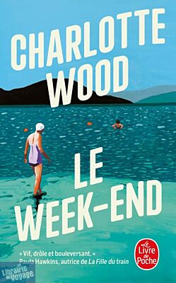 Editions Le livre de poche - Roman - Le week-end