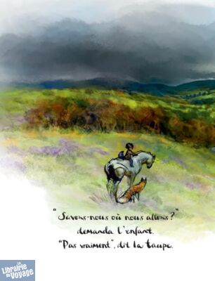 Editions Les Arènes - Livre jeunesse - Pour toujours - L'enfant, la taupe, le renard, le cheval et la tempête
