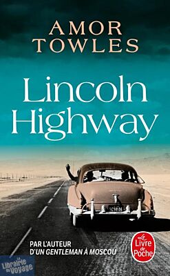 Editions Livre de poche - Roman - Lincoln Highway