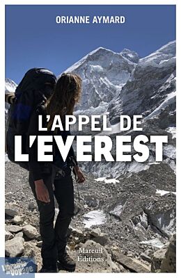 Editions Mareuil - Récit - L'appel de l'Everest