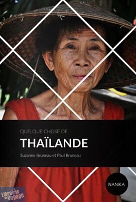 Editions Nanika - Guide - Quelque chose de Thaïlande 