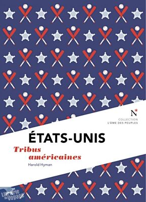 Editions Nevicata - Etats-Unis - Tribus Américaines (collection l'âme des Peuples)