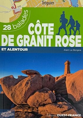 Editions Ouest-France - Guide de Randonnées - Cote de Granit rose - 28 balades 