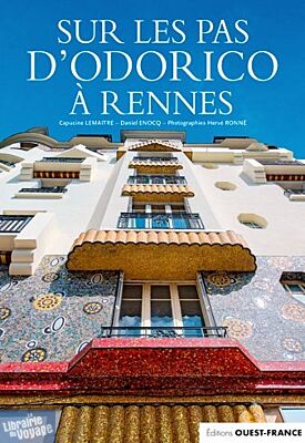 Editions Ouest-France - Sur les pas d'Odorico à Rennes