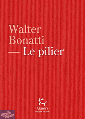 Editions Paulsen-Guérin (poche) - Récit - Le pilier