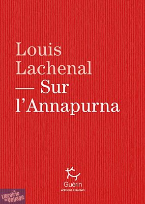 Editions Paulsen-Guérin - Récit - Annapurna