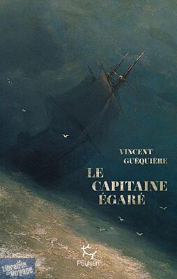 Editions Paulsen - Roman - Le capitaine égaré