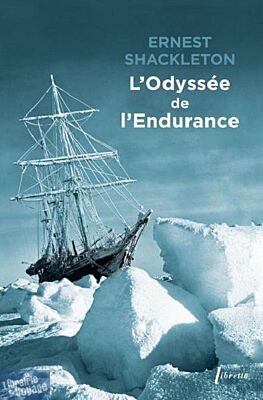 Editions Phébus (Collection Poche Libretto) - Récit - L'Odyssée de l'"Endurance" (Sir Ernest Shackleton)