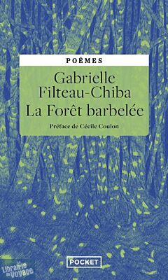 Editions Pocket - Poèmes - La Forêt barbelée