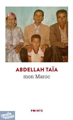 Editions Points (poche) - Récit - Mon Maroc