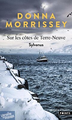 Editions Points (poche) - Roman - Sur les côtes de Terre-Neuve - Tome 1 - Sylvanus