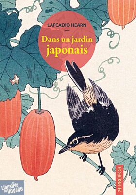 Editions à propos - Récits - Dans un jardin japonais
