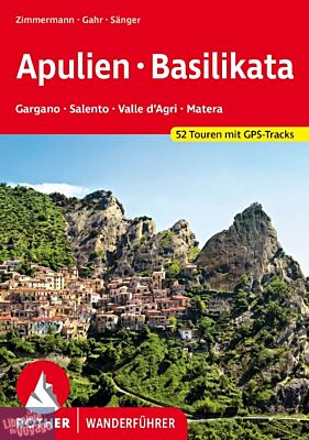 Editions Rother - Guide de randonnées (en allemand) - Pouilles et Basilicate (Gargano - Salento - Valle d’Agri - Matera)