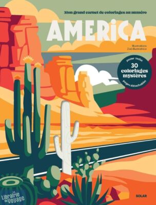 Editions Solar - Cahier de coloriages au numéro - America