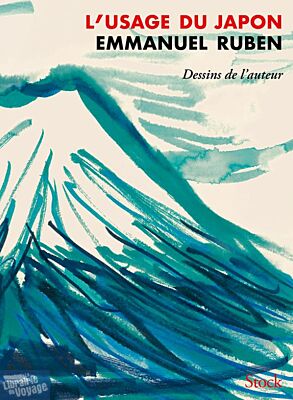 Editions Stock - Récit - L'usage du Japon (une traversée de l'archipel à vélo)